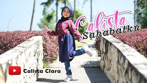 Calista - Sahabatku (Official Music Video)