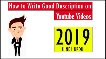 Youtube Seo: How to Write a Good Description on Youtube Videos 2019 – Explained