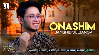 Jamshid Sultanov - Onashim (audio 2021)