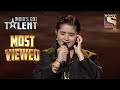 Premiere  ishita   singing    move  indias got talent season 9  most viewed