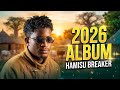Hamisu Breaker 2026 Album New Songs Zafafa Official Audio