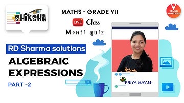 Maths RD Sharma solutions: Algebraic expressions  | NCERT Maths Class 7 Chapter 12 | Priya Ma