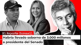 Consejera de Petro habría llevado soborno de 3.000 millones a presidente del Senado| Daniel Coronell