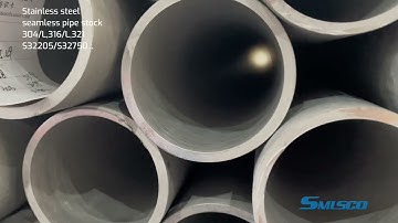 TP304, TP316 Seamless Pipe Stock SMLSCO. Stainless Steel A312 Seamless Pipe