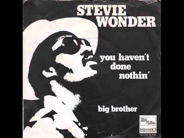You Haven't Done Nothin'Stevie Wonder