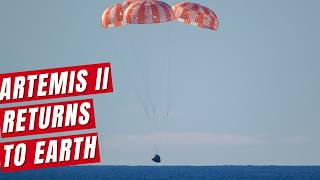SPLASHDOWN: Artemis II Splashes Down In The Pacific Ocean
