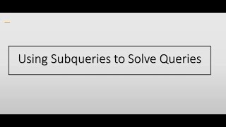 Lesson 5 SQL Subqueries