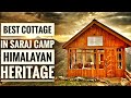 Best camping  cottage in saraj valley  camp himalayan heritage  gadagushaini kullu  rider shakti