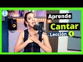 CÓMO CANTAR: Cómo Aprender a Cantar desde Cero - Lección 1 - Clases de Canto (tutorial)