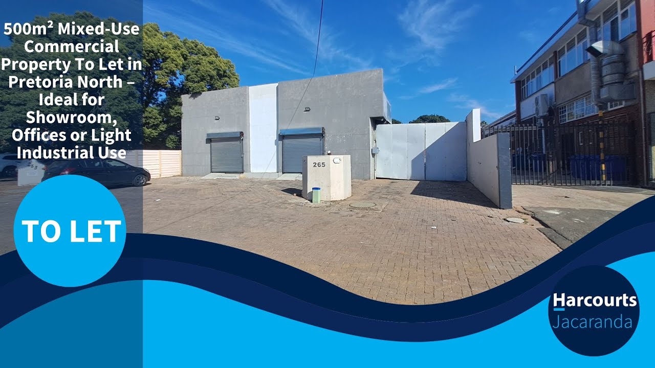 500m² Mixed Use Commercial Property To Let in Pretoria North - YouTube