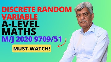A-Level Maths - DISCRETE RANDOM VARIABLE 9709/51 M/J 2020 Q#3 Solution | Ultimate Guide (Part 3)