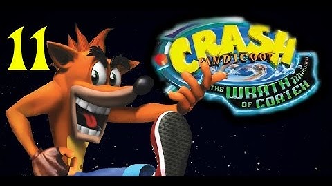 Scott and Sonny Play - Crash Bandicoot: The Wrath Of Cortex - Part 11