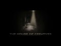 The house of creatives