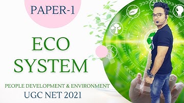 People development & environment || Eco System || Paper 1 nta ugc net