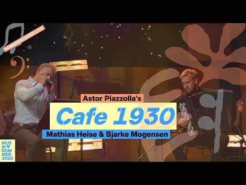 Cafe 1930 - Piazzolla // Mathias Heise & Bjarke Mogensen (Sommerscenen LIVE)