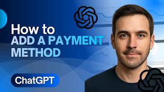 How to Add a Payment Method in ChatGPT (2026 Step-by-Step Guide)