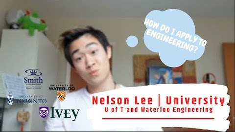 University of Toronto and Waterloo Engineering Application Process | Accepted to Both!