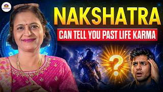 Nakshatras Reveal Your Past Life Karma | Pending Karma in Astrology | Anuradha Sharda