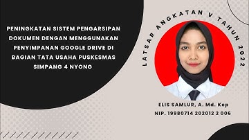Kegiatan Laporan Aktualisasi (Peningkatan Sistem Pengarsipan Dokumen Menggunakan Google Drive)