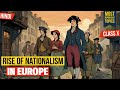 The rise of nationalism in europe class 10 full chapter animation  class 10 history  chapter 1