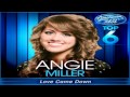 Angie Miller - Love Came Down (Studio Version) - American Idol: Top 6 *Lyrics in Description*