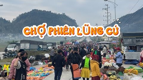 “Chợ Phiên Lũng Cú” (Đồng Văn)| Chú Bộ Đội Vlog