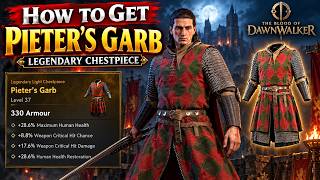 The Blood of Dawnwalker – How to Get Pieters Garb Legendary Chestpiece