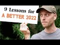 9 Life Lessons I Learned in 2021