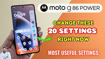 Moto G86 Power 5G : Change These 20 Settings Right Now