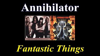 Annihilator - Fantastic Things - Tradução pt-BR