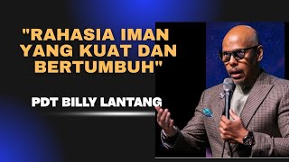 Download Lagu Rahasia Iman yang Kuat dan Bertumbuh Khotbah Terbaru Pdt Billy Lantang  MP3
