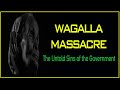 WAGALLA MASSACRE The Untold Sins Of Kenyan Government
