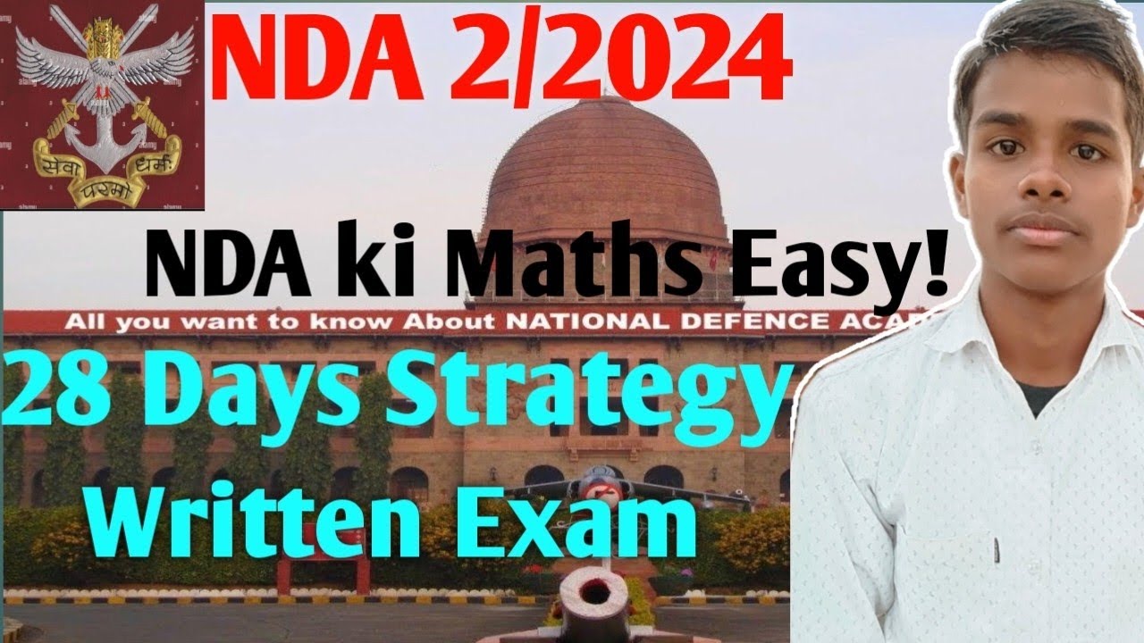 NDA 2/2024 28 Days Strategy Written Exam NDA ki Maths Easy! - YouTube