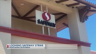 Strike looms for Safeway stores in northern California