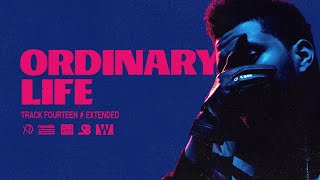 The Weeknd - Ordinary Life (Extended) Resimi