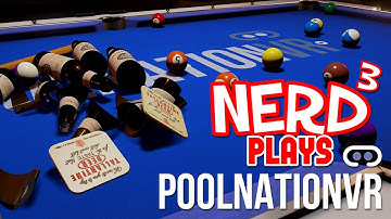 Nerd³ Plays... Pool Nation VR - John VRgo