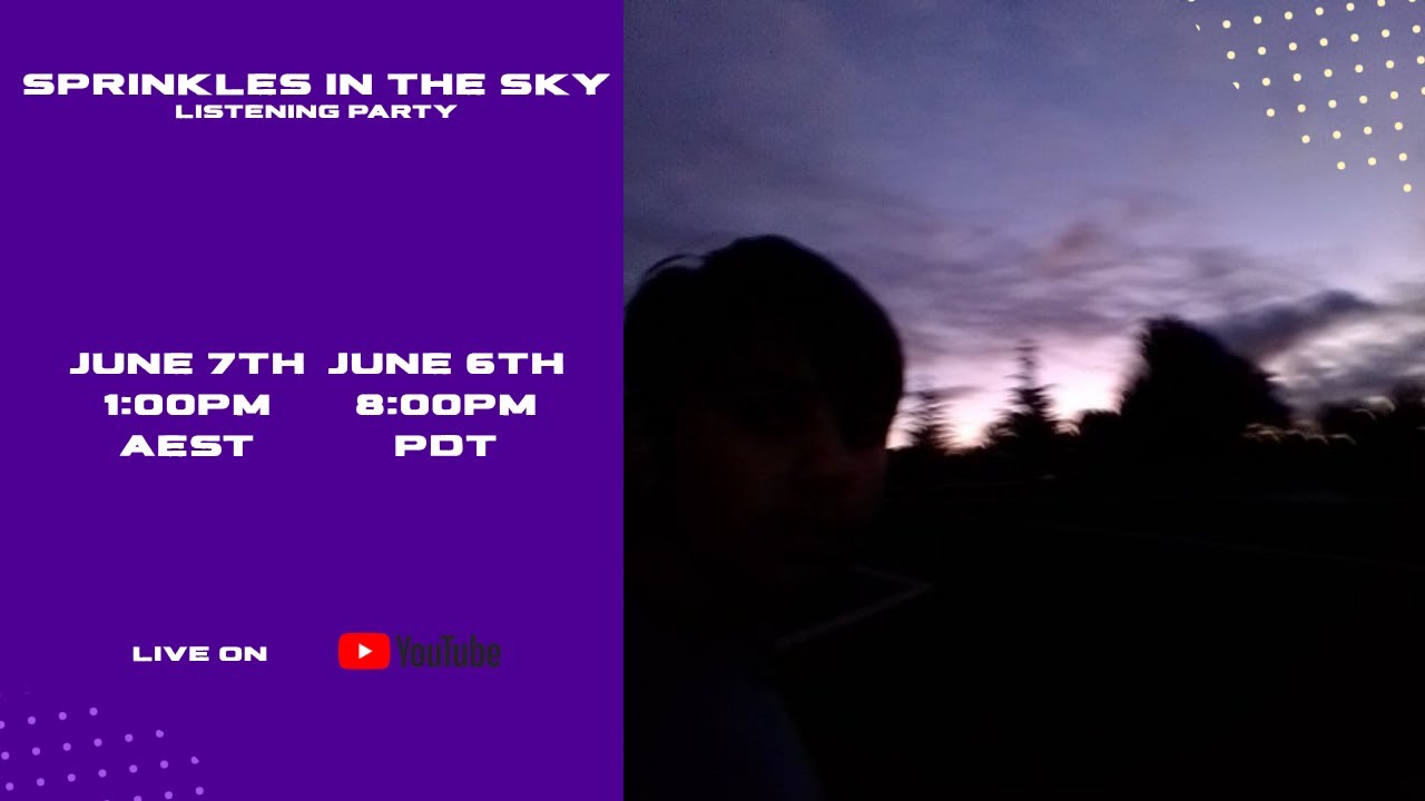 Sprinkles In The Sky - Listening Party