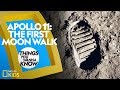 Apollo 11  the first moon walk  things you wanna know