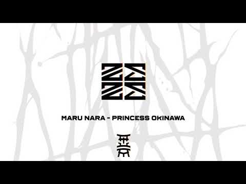 MARU NARA   PRINCESS OKINAWA