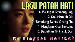 Tak Ingin Terulang Lagi  Pop Ballad Paling Sedih Teringat Mantan  Lagu Sedih Bikin Nangis 
