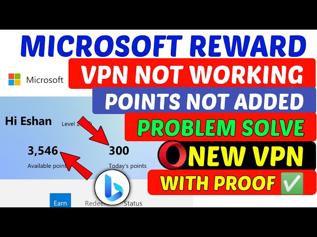 Microsoft Rewards: How To Avoid Getting Caught Using A VPN