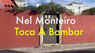 Download Lagu Nel Monteiro - Toca A Bombar MP3