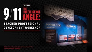 Full 9/11 The Intelligence Angle: Teacher Professional Development Virtual Workshop News
