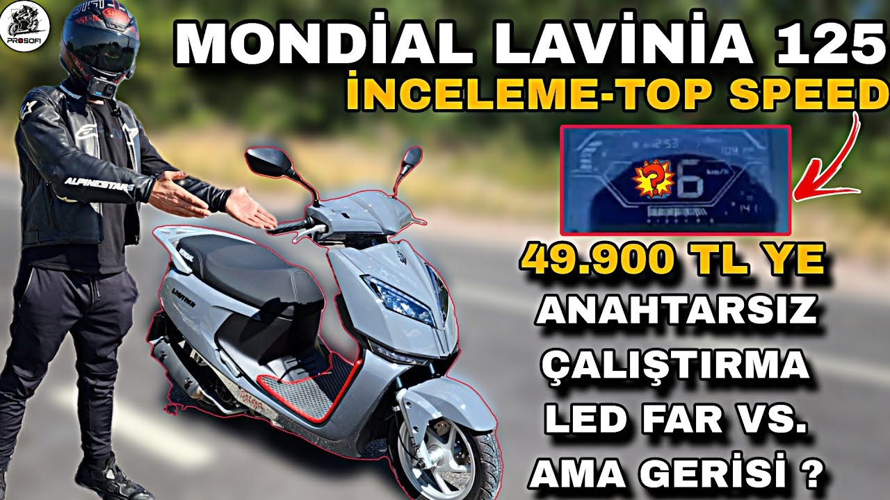 49.900 TL !.. MONDİAL LAVİNİA 125 İNCELEME VE TOP SPEED & BİR ÇİMDİK TEKNOLOJİ KOY GERİSİNİ KOYVER