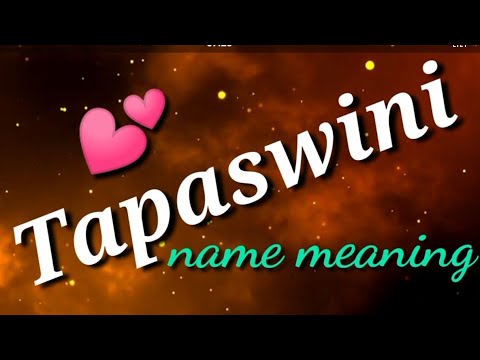 Tapaswini Name Meaning Status Video Tapaswini Name Ka Matalab And Full From Tapaswini Video Youtube