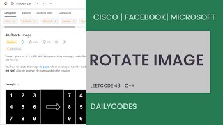 Rotate Image | Medium | Leetcode 48 | DSA | C++