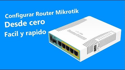 Mikrotik Tutorial configurar Router completo, IP fija, PPPoE o IP dinamica