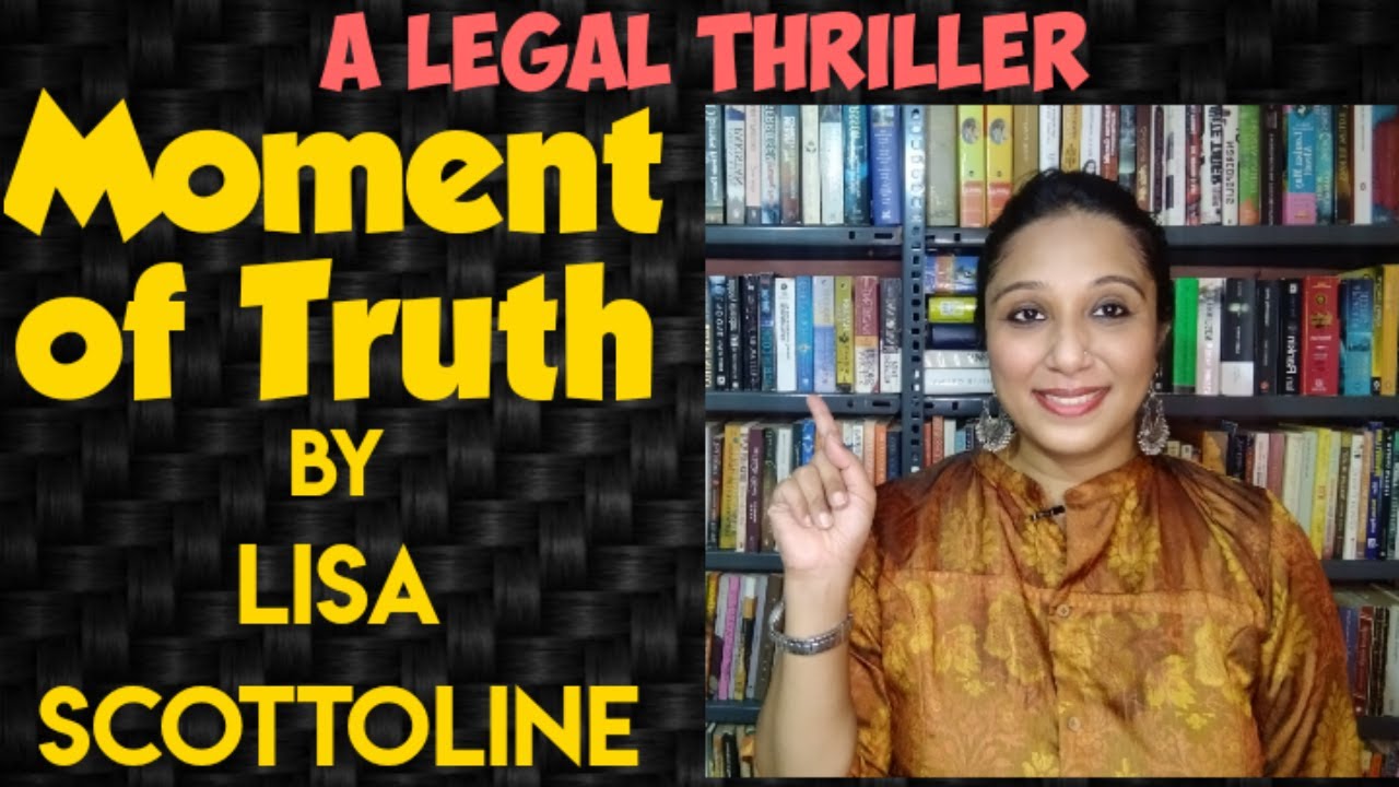 Moment of Truth by Lisa Scottoline | A LEGAL THRILLER | CRIME 