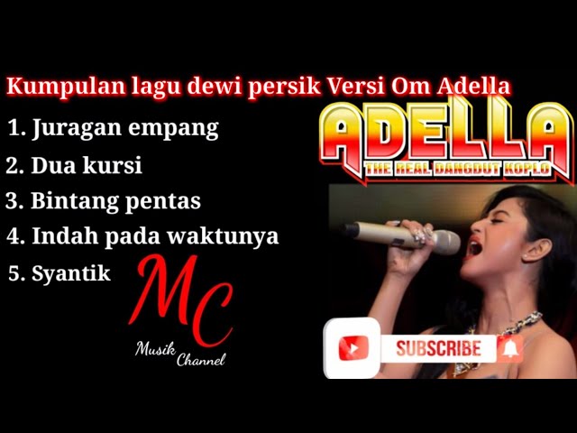 Kumpulan Lagu Dewi persik || Versi Om Adella || Bangkalan Madura class=