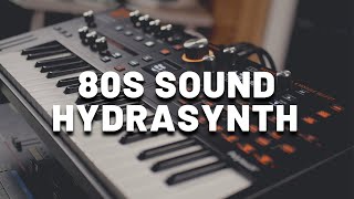 80s Synthwave Sound With Asm Hydrasynth  Vintage Analog Patch no Talking